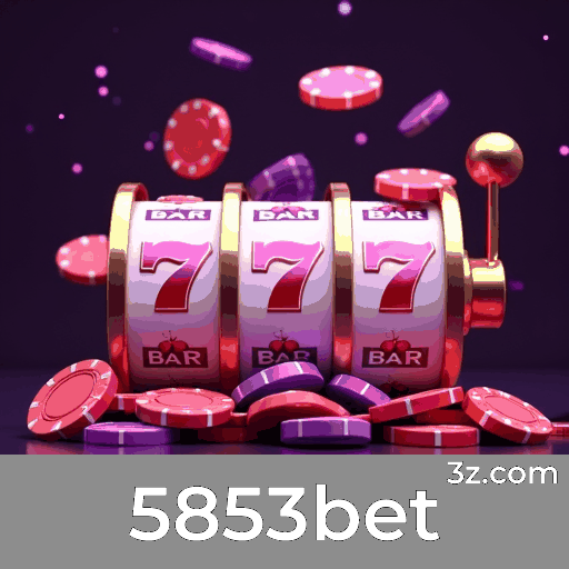 5853bet: Cassino Profissional com Experiência Imersiva e Exclusiva